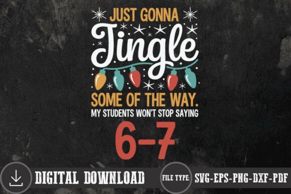67 Christmas Teacher Funny Shirt SVG PNG for Crafts and Graphics