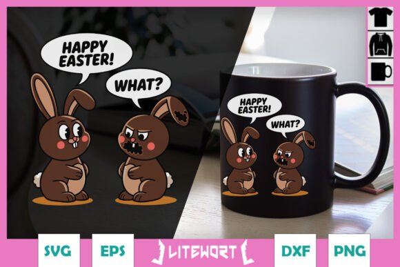 Happy Easter What Funny Season SVG Graphics for Crafts
