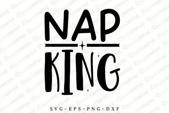 Nap King Svg Design For Crafts And Graphics