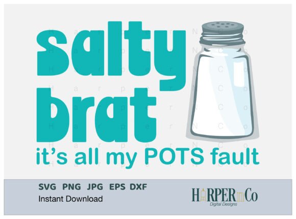 Salty Brat POTS Design