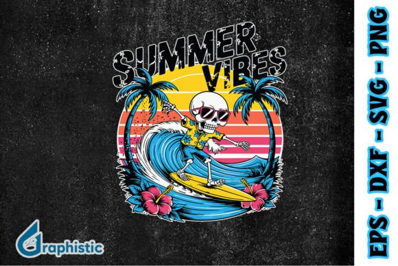 Summer Vibes Funny Skeleton SVG for Graphics and Crafts