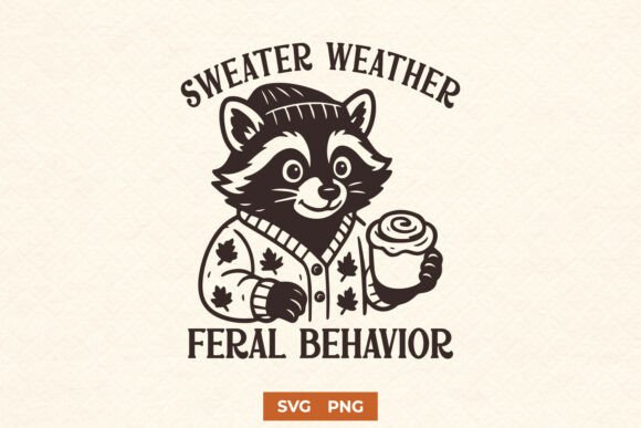 Sweater Weather SVG Funny Raccoon PNG for Crafts and Graphics