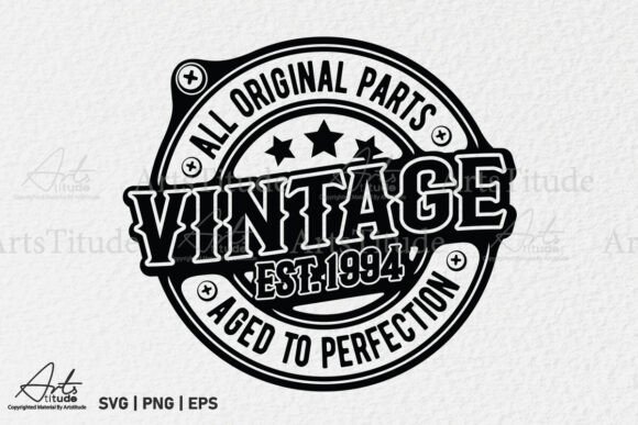 VINTAGE 1994 SVG, Funny Birthday SVG PNG for Crafts and Graphics