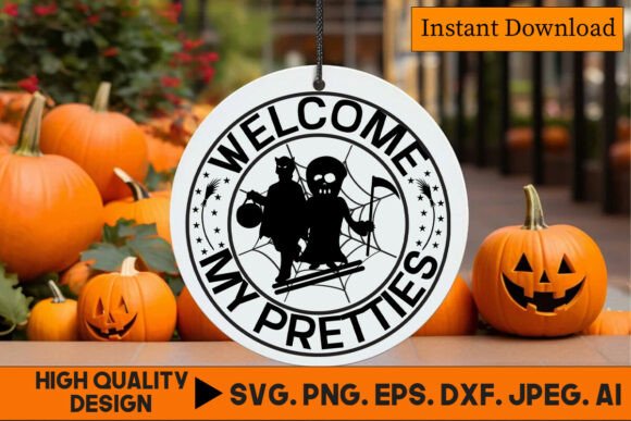 Welcome My Pretties Halloween Graphics for Crafts