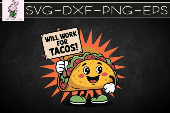 Will Work for Tacos Funny Cinco SVG: A Creative Graphic Asset for Crafts and Marketing